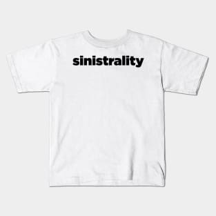 sinistrality is not a sin Kids T-Shirt